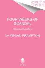 Four Weeks of Scandal af Megan Frampton