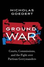 Ground War af Nicholas (Assistant Professor of Political Science Goedert