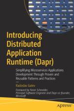Introducing Distributed Application Runtime (Dapr) af Radoslav Gatev