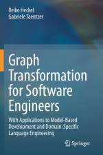 Graph Transformation for Software Engineers af Reiko Heckel