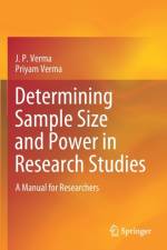 Determining Sample Size and Power in Research Studies af J. P. Verma