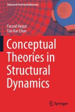 Conceptual Theories in Structural Dynamics af Farzad Hejazi