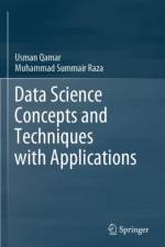 Data Science Concepts and Techniques with Applications af Usman Qamar