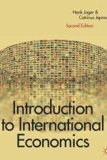 Introduction to International Economics af Henk (University of Amsterdam Jager