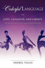 Colorful Language of Love, Laughter, and Liberty