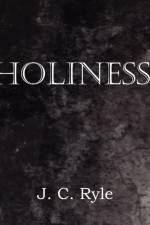 Holiness! af J C Ryle