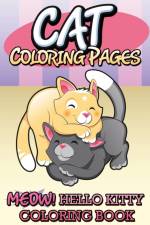 Cat Coloring Pages (Meow! Hello Kitty Coloring Book) af Speedy Publishing LLC