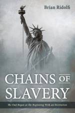 Chains of Slavery af Brian Ridolfi