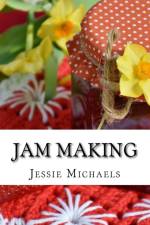 Jam Making af Jessie Michaels