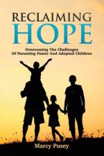 Reclaiming Hope af Marcy Pusey