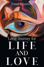 Long Journey for Life and Love af Emad Khammo