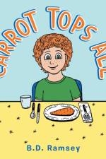 Carrot Tops All af B D Ramsey