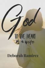 God to the heart of a Wife af Deborah Ramirez