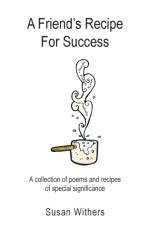 A Friend's Recipe For Success af Susan Withers