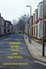 Homesick for the North and Other Poetry af Catherine West-McGrath