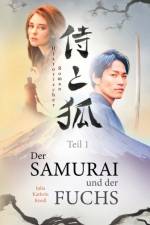 Samurai und der Fuchs af Julia Kathrin Knoll