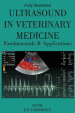 Ultrasound in Veterinary Medicine af J.P. Varshney