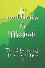La maldicion de Mazhab af Enriquez L. David Enriquez L.