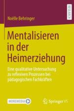 Mentalisieren in der Heimerziehung af Noelle Behringer
