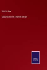 Gesprache mit einem Grobian