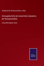 Sitzungsberichte der kaiserlichen Akademie der Wissenschaften