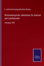 Wurttembergische Jahrbucher fur Statistik und Landeskunde
