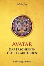 Avatar - Das Erscheinen Gottes auf Erden af Allelia Joy