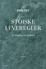Stoiske leveregler af Epiktet