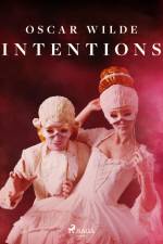 Intentions af Oscar Wilde