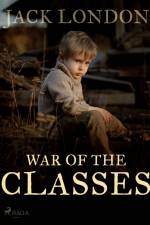 War of the Classes af Jack London