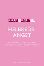 Kort & godt om helbredsangst