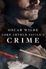 Lord Arthur Savile's Crime af Oscar Wilde
