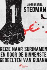 Reize naar Surinamen en door de binnenste gedeelten van Guiana 1