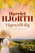 Vägen till dig af Harriet Hjorth