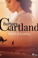 Notti d'Arabia (La collezione eterna di Barbara Cartland 52) af Barbara Cartland