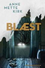 Blæst af Anne Mette Kirk