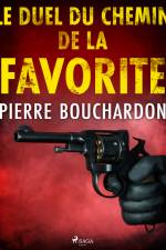 Le Duel du Chemin de la Favorite af Pierre Bouchardon