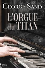 L'Orgue du titan af George Sand