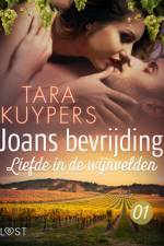 Joans bevrijding 1: Liefde in de wijnvelden af Tara Kuypers