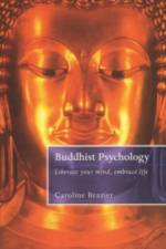 Buddhist Psychology af Caroline Brazier