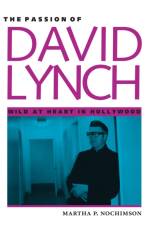 The Passion of David Lynch af Martha P. Nochimson
