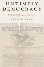 Untimely Democracy af Gregory Laski
