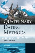 Quaternary Dating Methods af Mike (University of Wales Walker