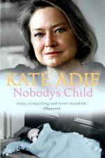 Nobody's Child af Kate Adie