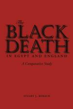 The Black Death in Egypt and England af Stuart J. Borsch