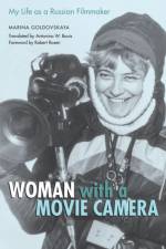Woman with a Movie Camera af Marina Goldovskaya