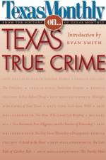 Texas Monthly on . . . af editors of Texas Monthly