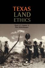 Texas Land Ethics af Pete A. Y. Gunter