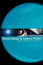 Sound Design and Science Fiction af William Whittington