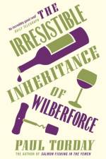 The Irresistible Inheritance Of Wilberforce af Paul Torday